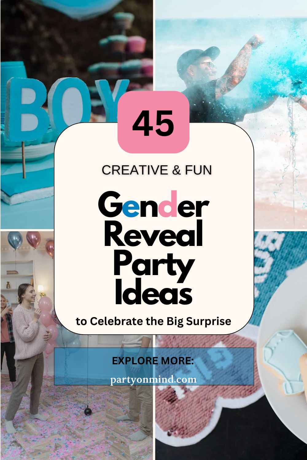 45 Creative & Fun Gender Reveal Party Ideas