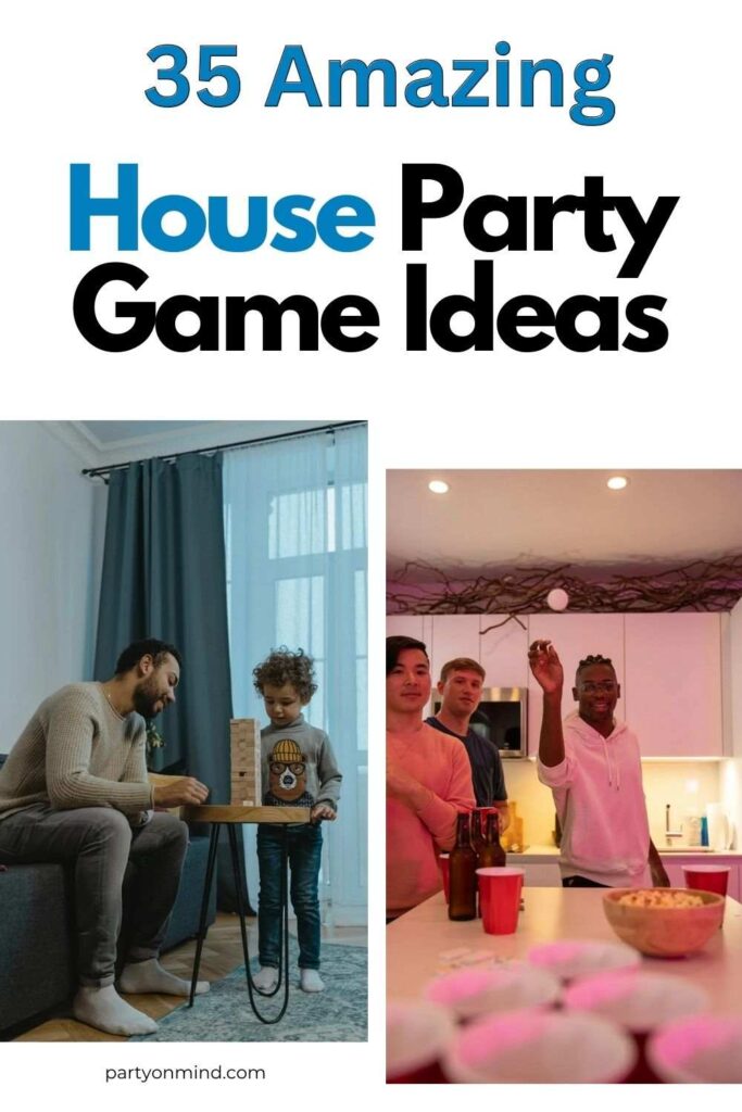 House Party Game Ideas