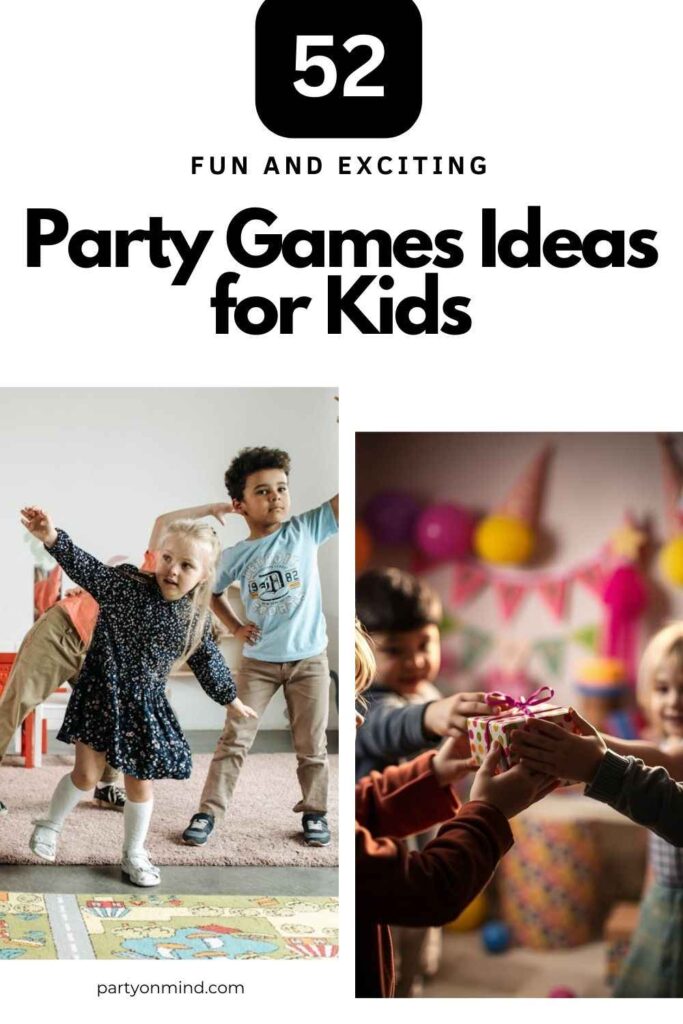 Party Games Ideas for Kids