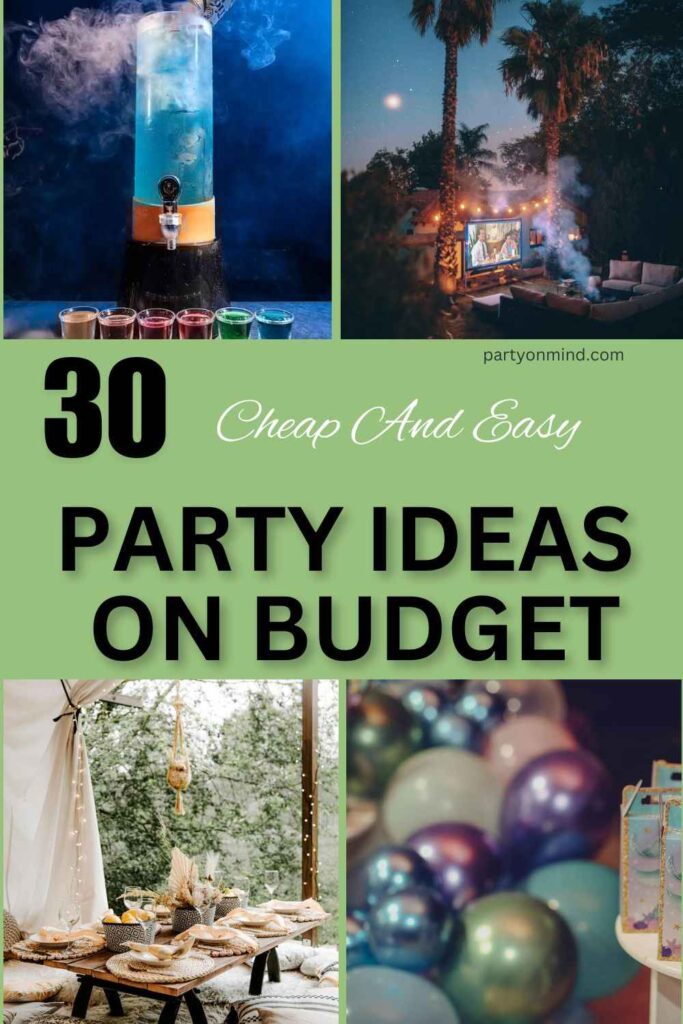 Party Ideas on Budget