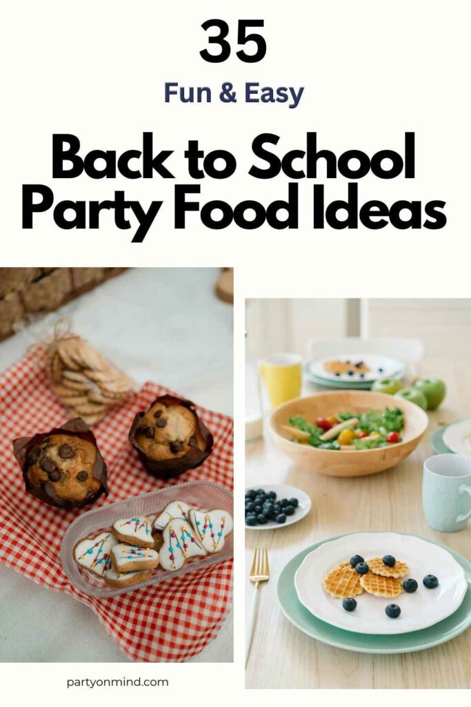 Back to School Party Food Ideas