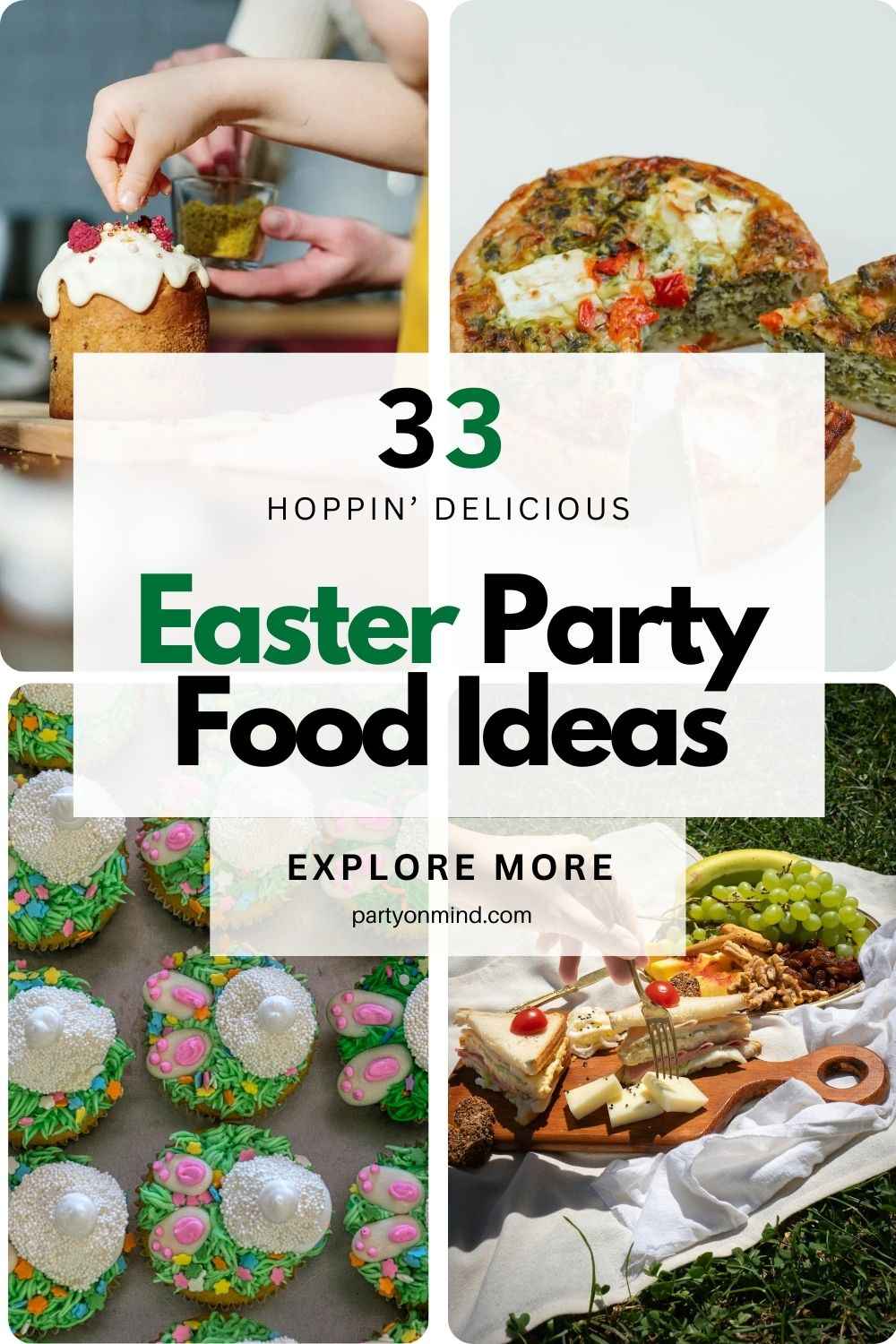 33 Hoppin’ Delicious Easter Party Food Ideas