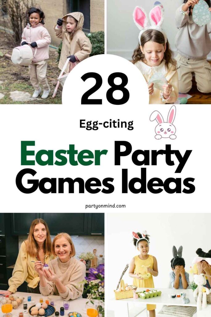 Easter Party Games Ideas