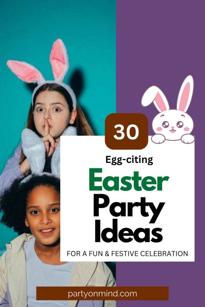 Easter Party Ideas