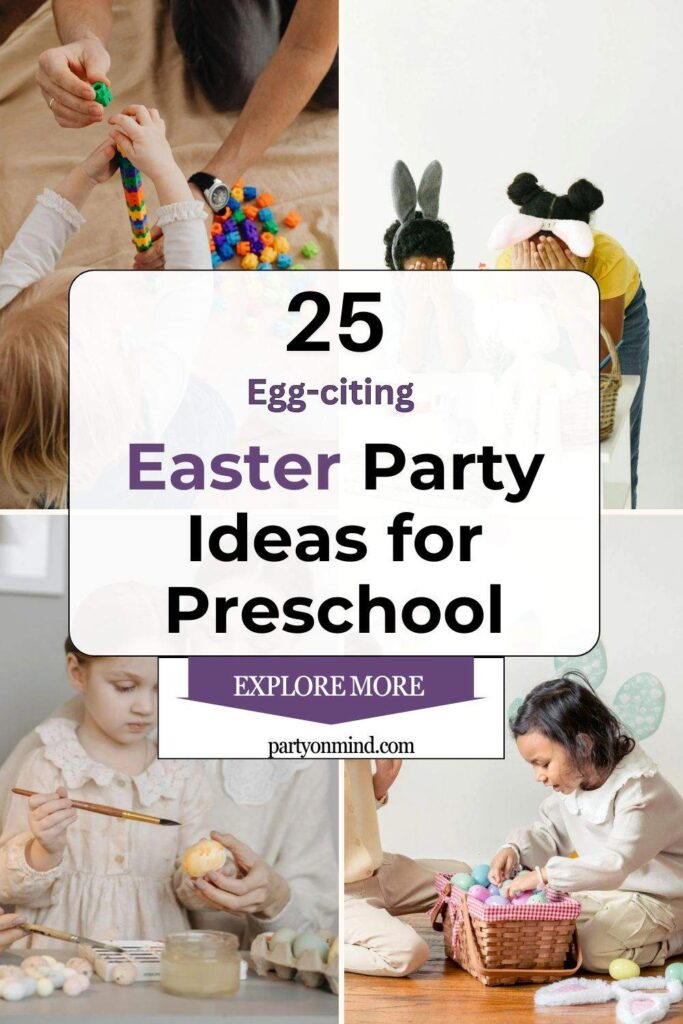 Easter Party Ideas for Preschool