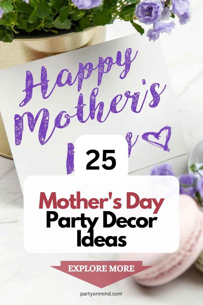 Mother's Day Party Decor Ideas