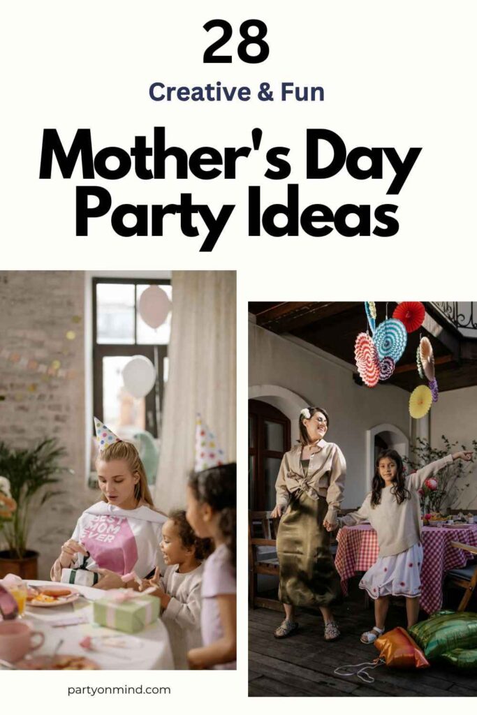 Mother's Day Party Ideas