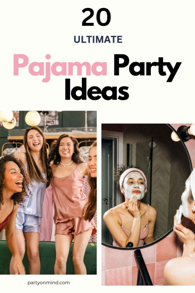 Pajama Party Ideas