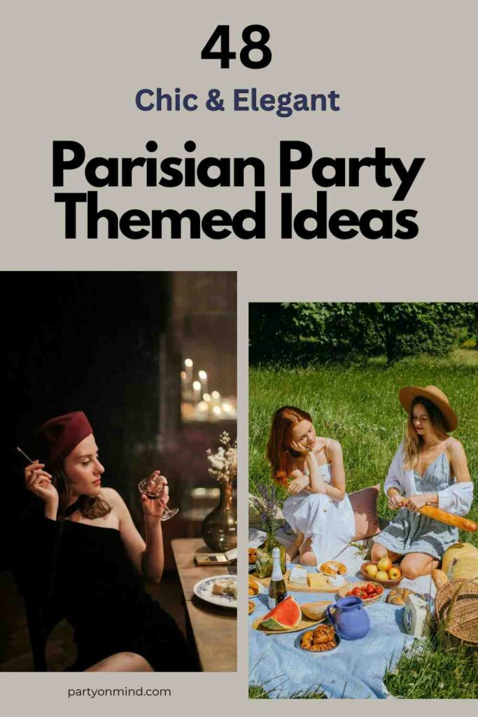 Parisian Party Themed Ideas