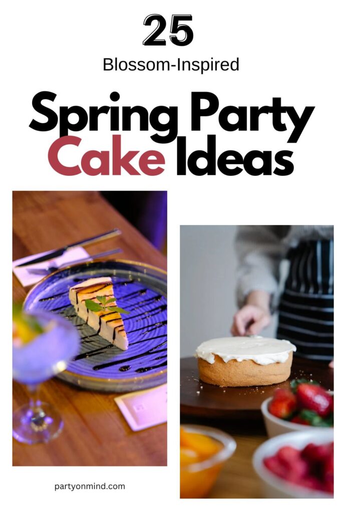 Spring Party Cake Ideas