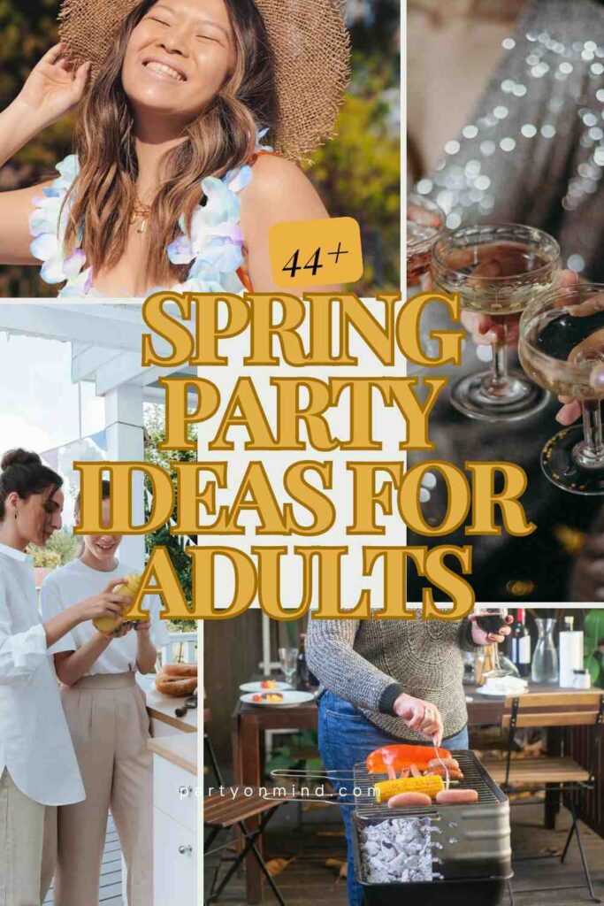 Spring Party Ideas for Adults