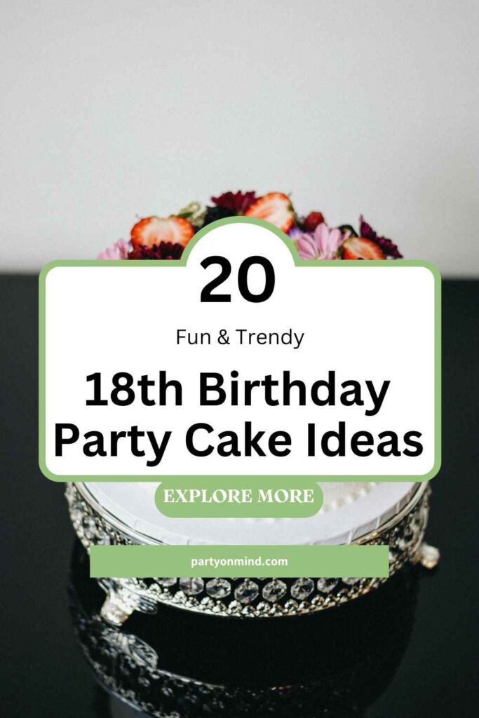 18th Birthday Party Cake Ideas