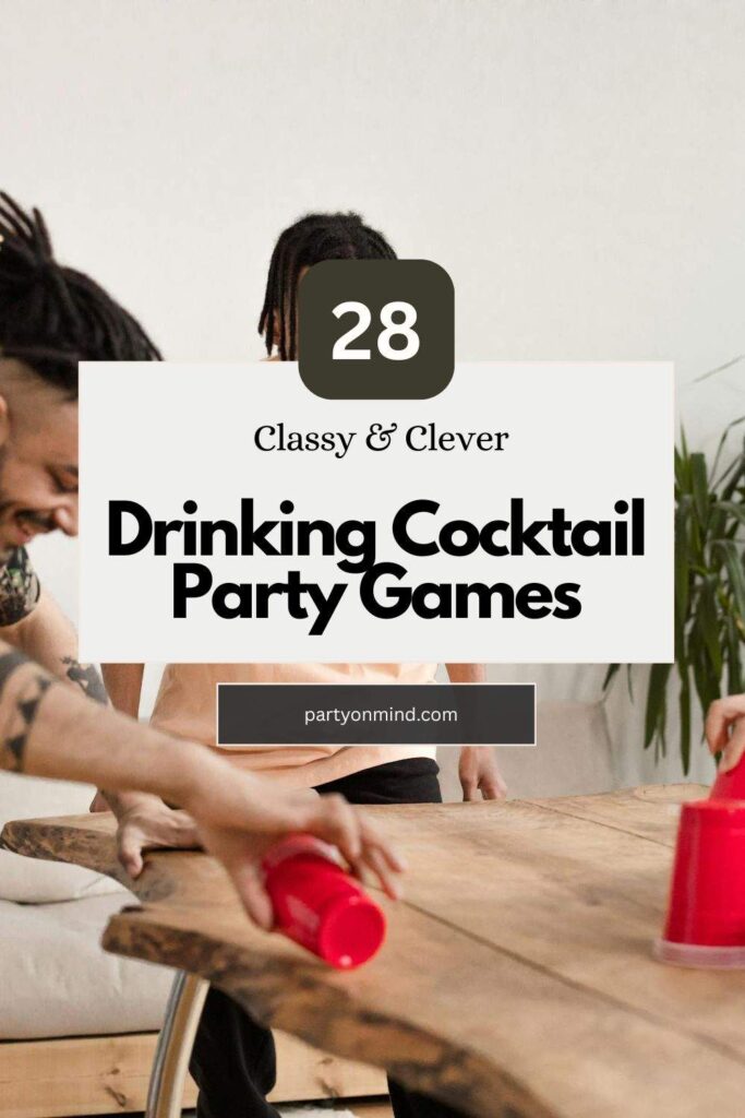 Drinking Cocktail Party Games