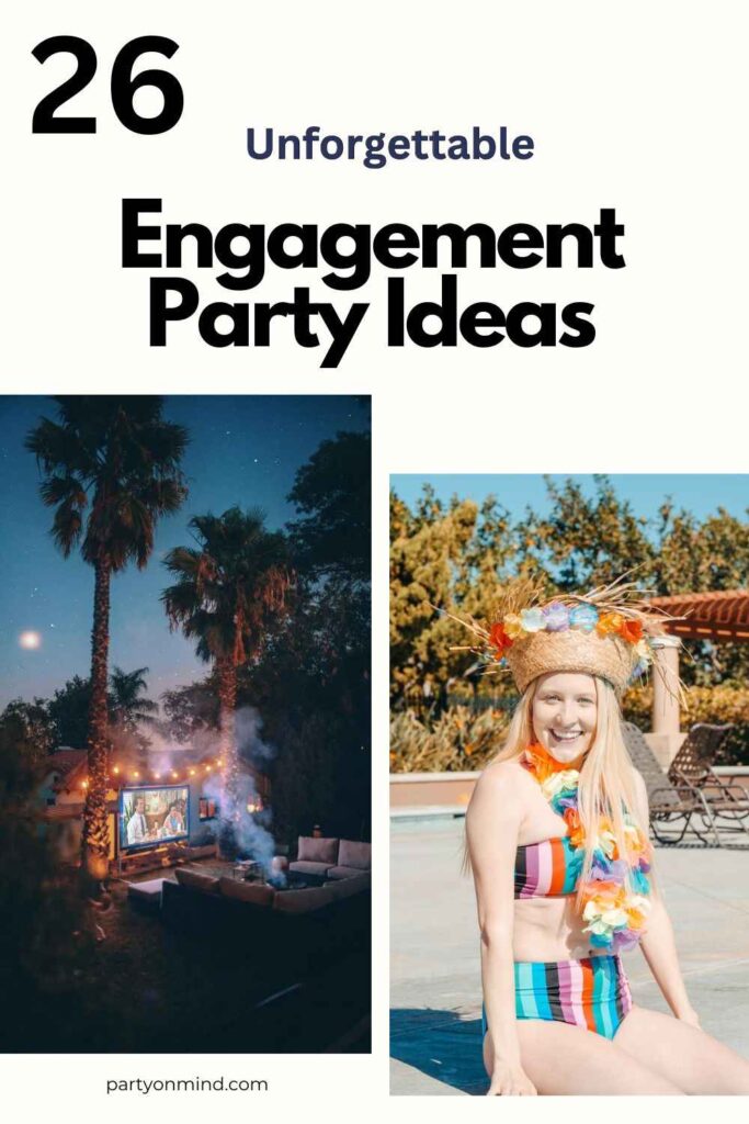 Engagement Party Ideas