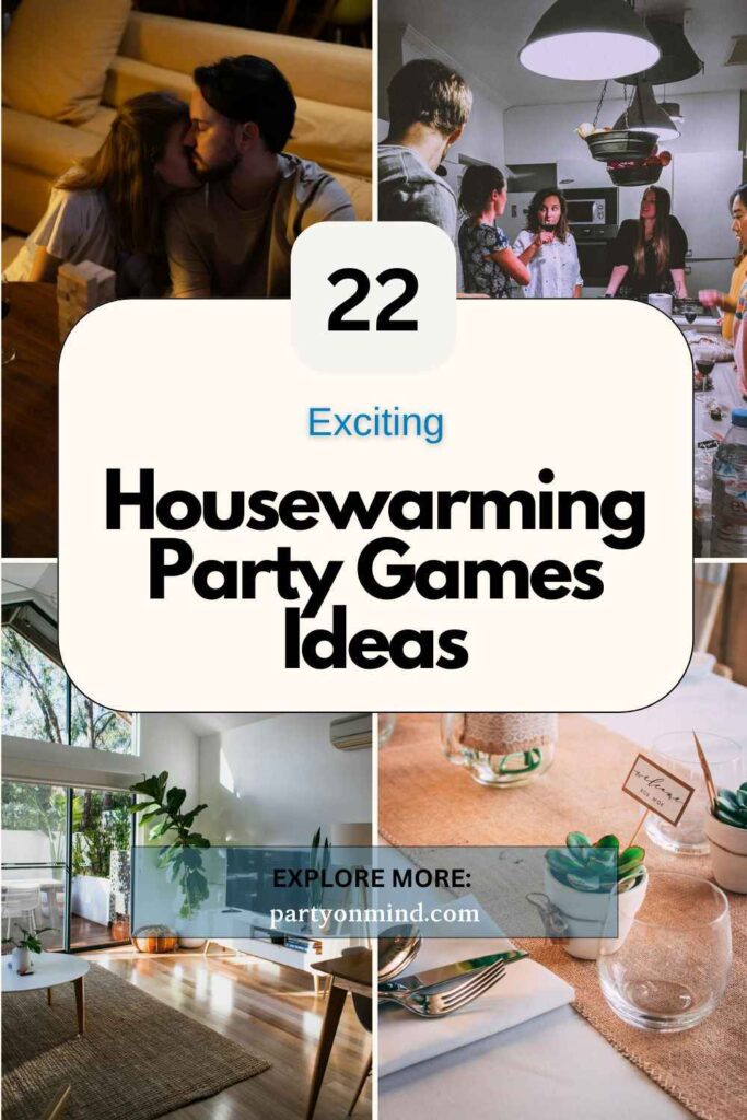 Housewarming Party Games Ideas