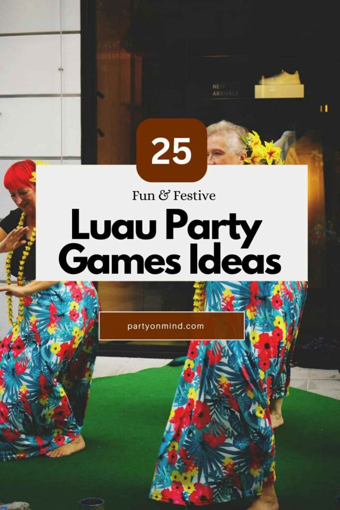 Luau Party Games Ideas