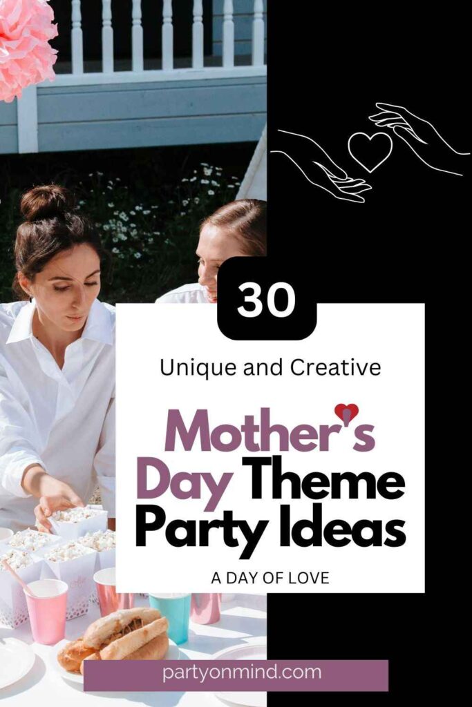 Mother's Day Theme Party