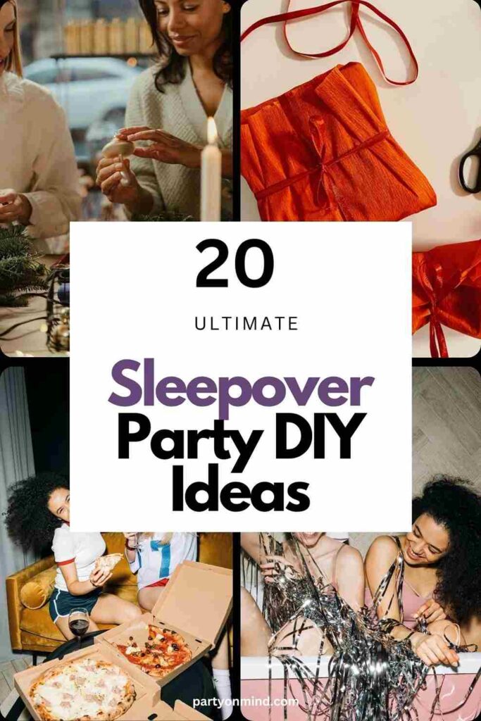 Sleepover Party DIY Ideas