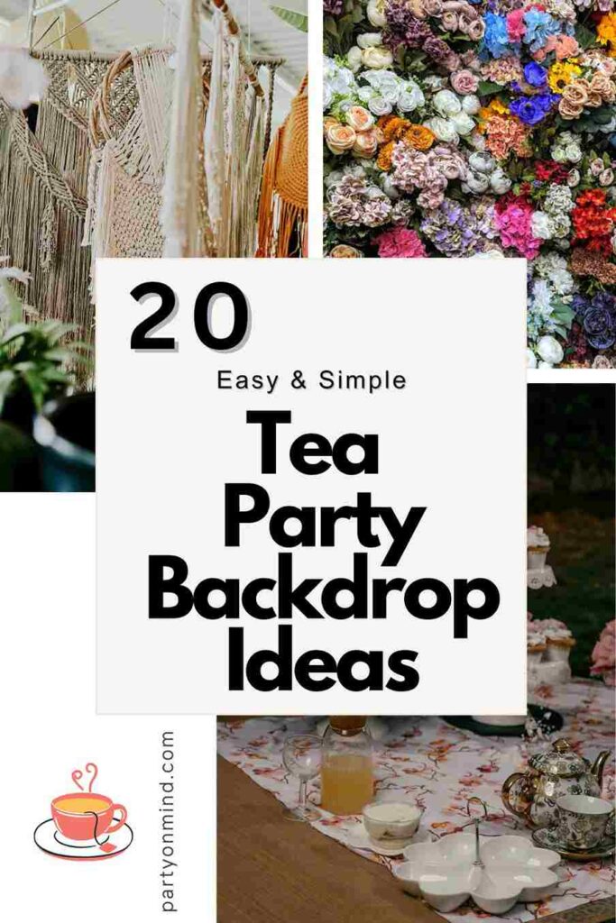 Tea Party Backdrop Ideas