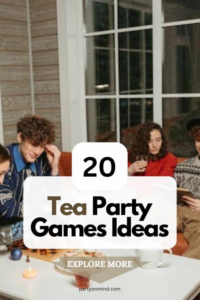 Tea Party Games Ideas