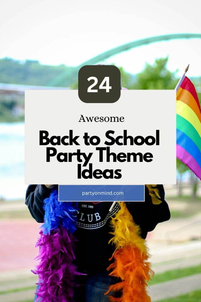 Back to School Party Theme Ideas