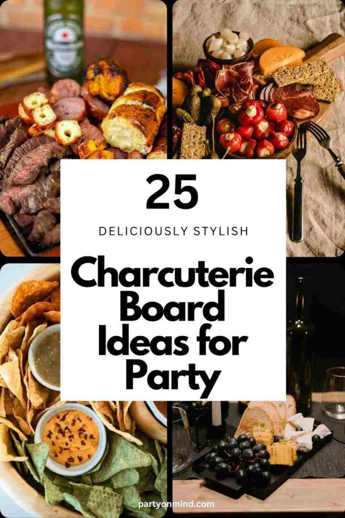 Charcuterie Board Ideas for Party
