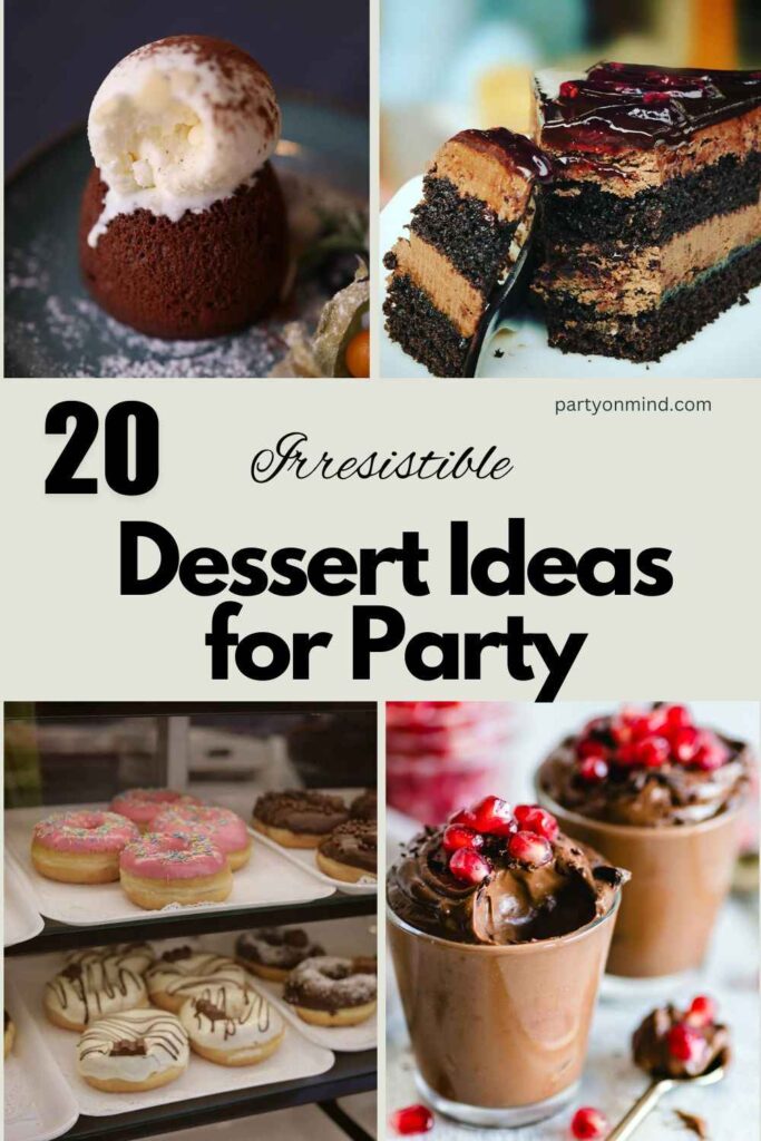 Dessert Ideas for Party