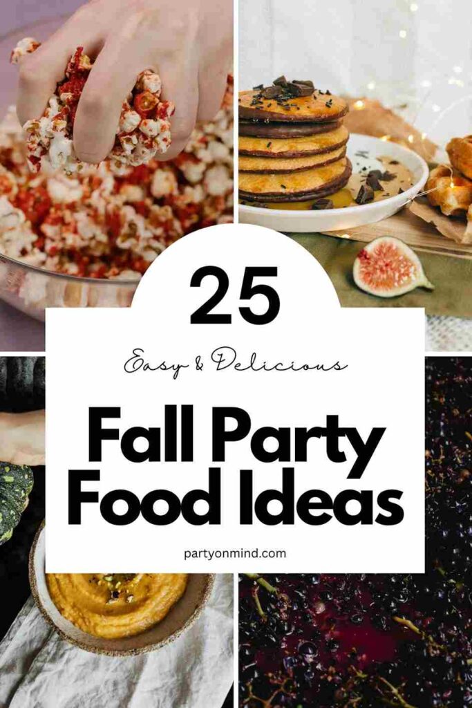 Fall Party Food Ideas