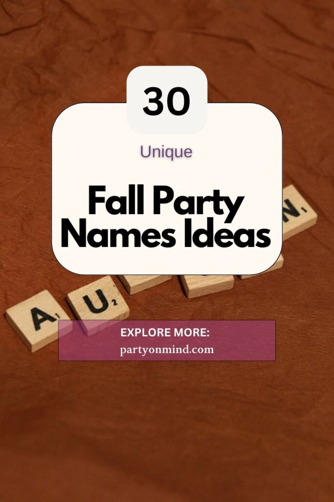 Fall Party Names Ideas