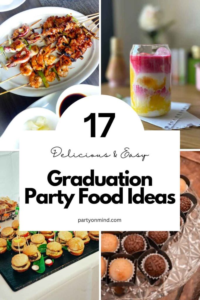 Graduation Party Food Ideas