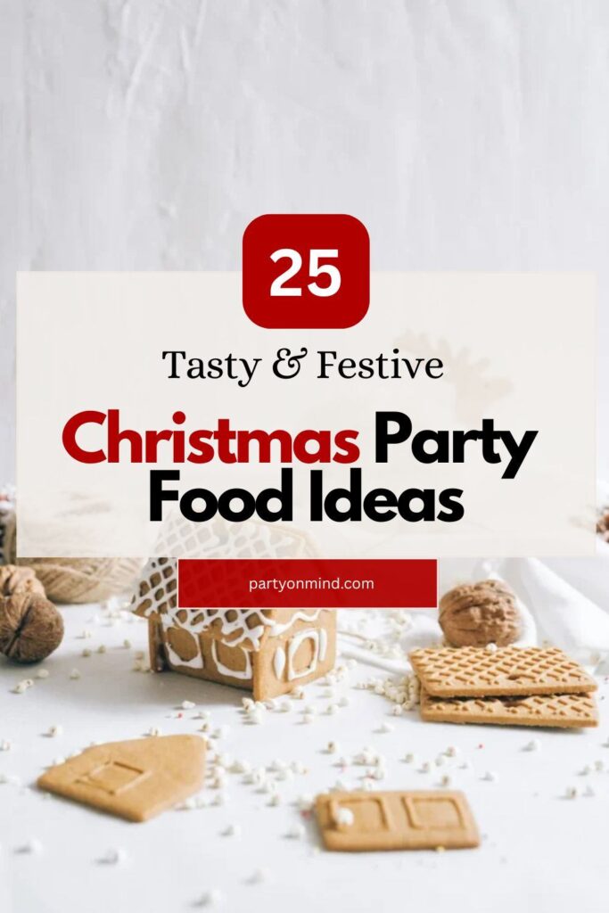 Christmas Party Food Ideas