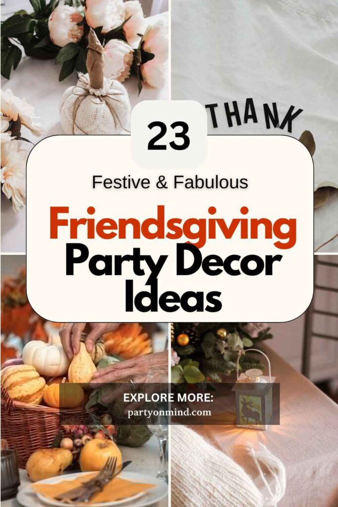 Friendsgiving Party Decor Ideas