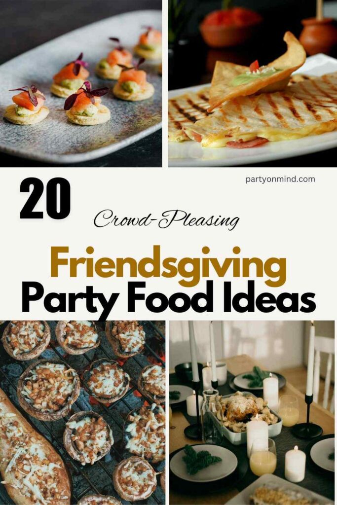 Friendsgiving Party Food Ideas