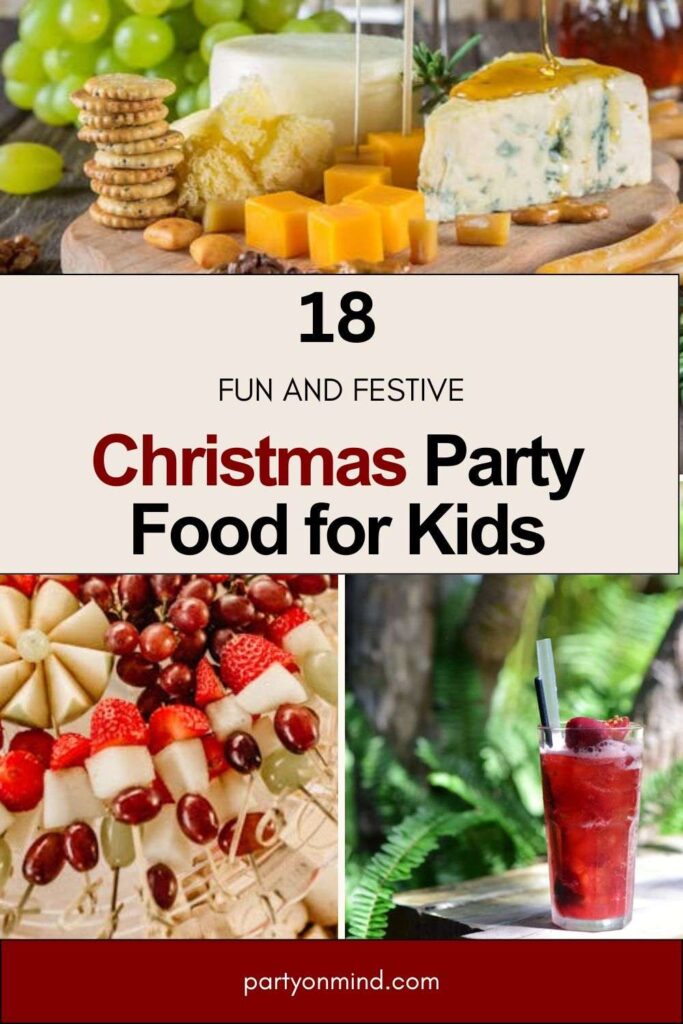 Christmas Party Food for Kids